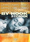 By Hook Or By Crook (2001)2.jpg